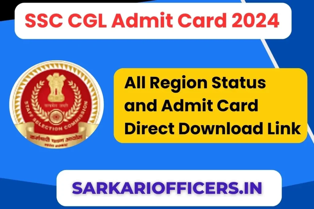 SSC CGL Admit Card 2024 Download Direct Link