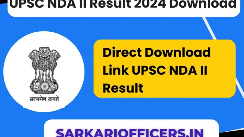 UPSC NDA II Result 2024 Direct Download Link