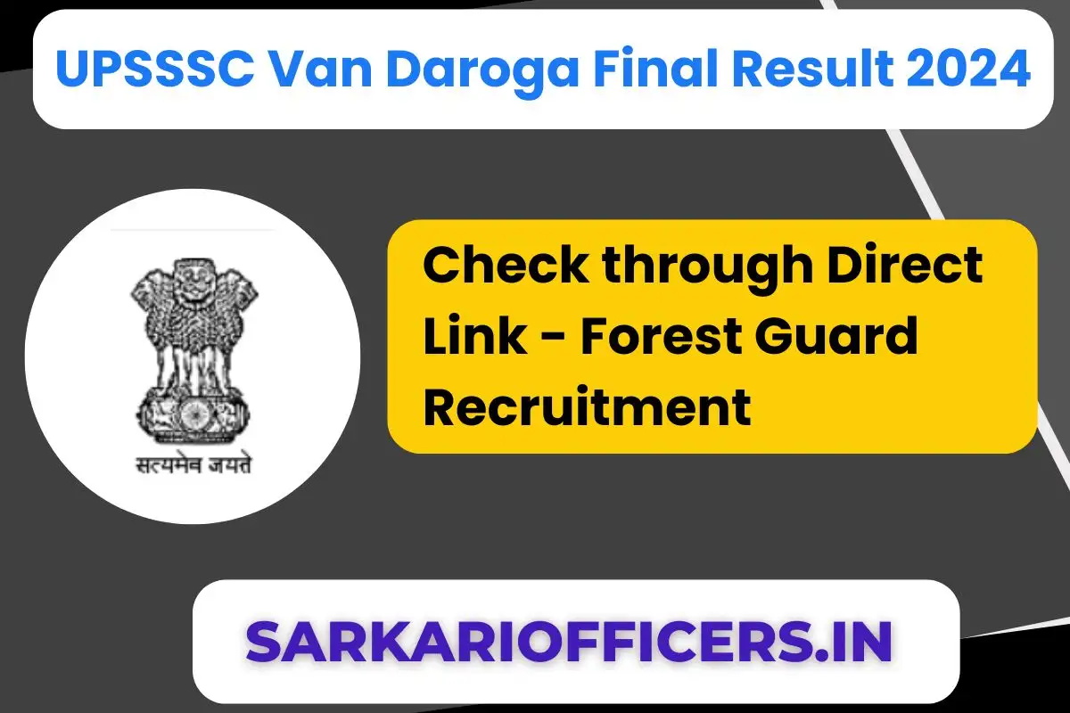 UPSSSC Van Daroga Result 2024 Final