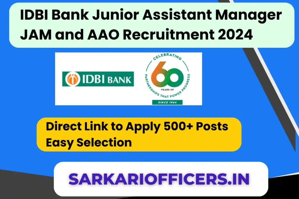 IDBI Bank Junior Assistant Manager JAM and AAO 2024 Apply Link