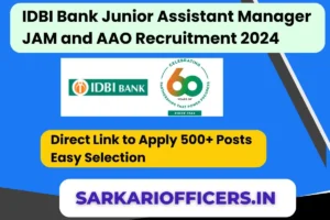 Read more about the article IDBI Bank Junior Assistant Manager JAM and AAO 2024 Apply Link